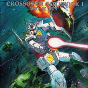 GUNDAM CROSSOVER NOTEBOOK 1 / eBook