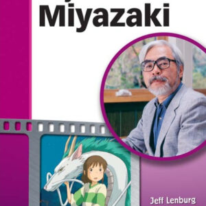Hayao Miyazaki - Japan's Premier Anime Storyteller / eBook
