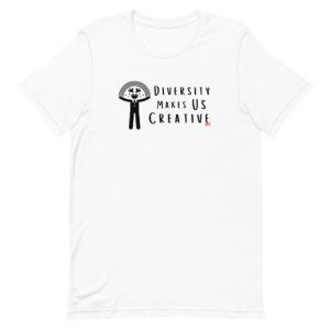 Diversity Makes Us Creative (white) / Unisex t-shirt